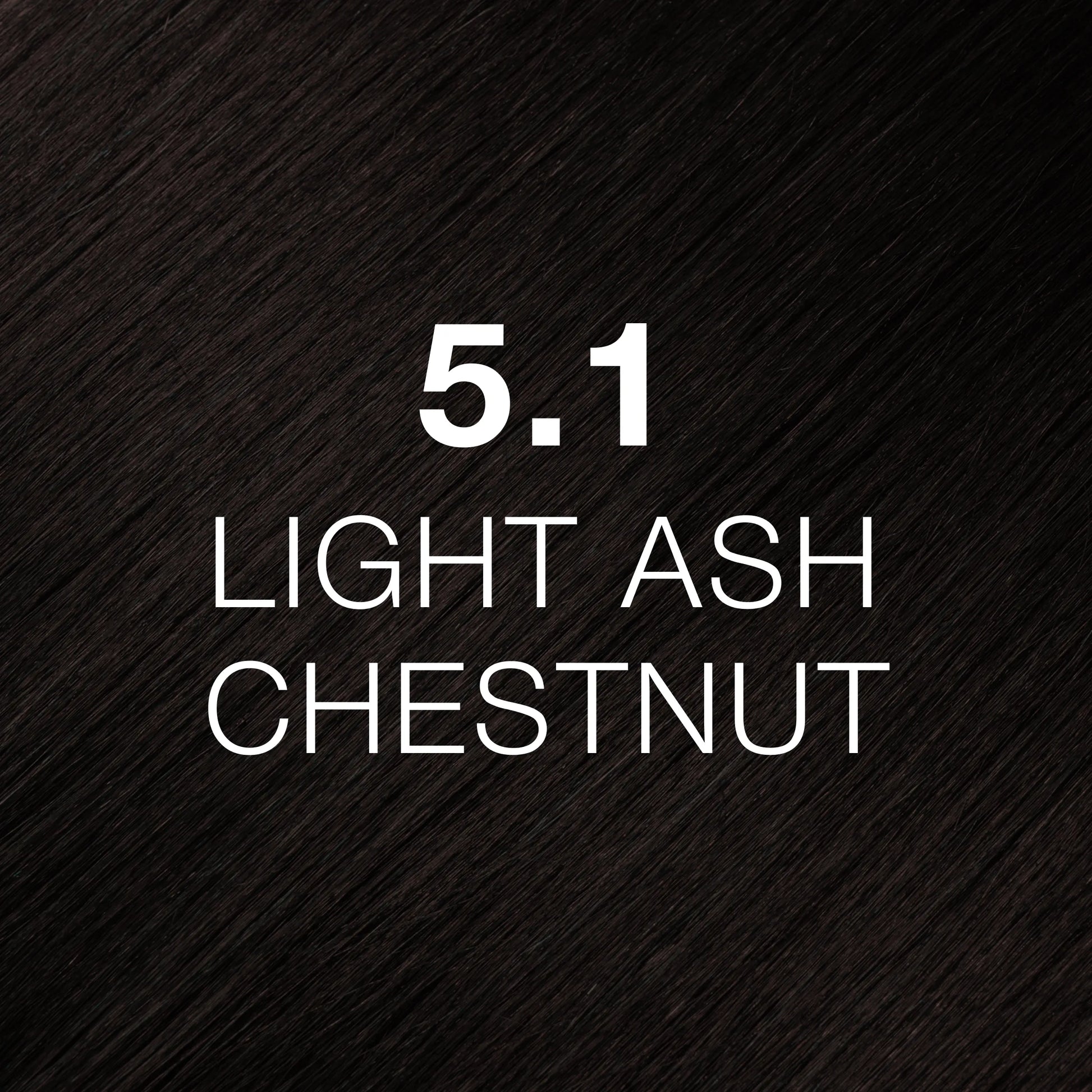 Silky hair texture showcasing the GK Hair's Juxevin Cream Color "5.1 Light Ash Chestnut" in bold white text.